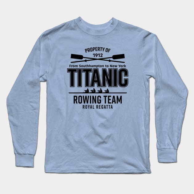 Titanic Rowing Team Long Sleeve T-Shirt by Alema Art